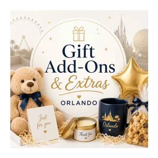 GIFT ADD-ONS & EXTRAS ORLANDO